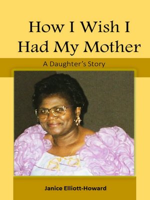 cover image of How I Wish I Had My Mother